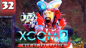 XCOM 2 War of the Chosen #32 - ADVENT RETALIATION