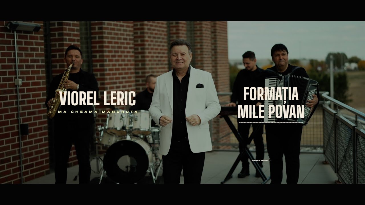Viorel Leric si Formația Mile Povan- Mǎ cheamǎ mândruța