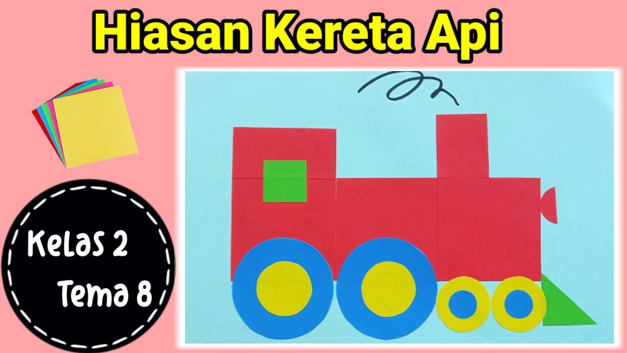  Hiasan  Kereta Api  Dari Kertas Origami SBDP Kelas 2 Tema 8 YouTube