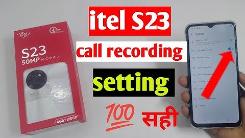 itel S23 Auto call Recording Enable // How to enable auto call recording in itel s23