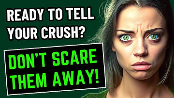 How to Show Your Crush You Like Them Without Scaring Them Away (#5 Will Surprise You!)