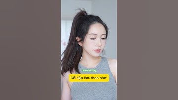 Cách buộc tóc đuôi ngựa cao phồng, cực chắc chắn 💕 #chanhbeauty  #tips #tocdep