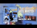 BASS BOOSTED PH 1 ROSETTA Feat MILLI