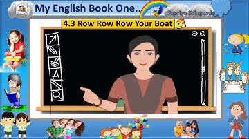 4.3 Row, row, row your boat|| Standard- One|| Subject- English|| Page No. 32||
