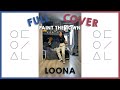 Loona ptt paint the town full dance cover