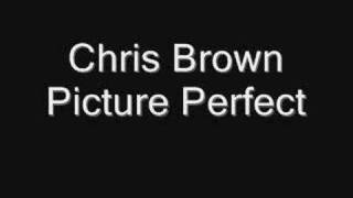 Picture Perfect Chris Brown