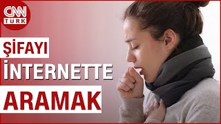 Hastalıkların Çaresi İnternette Aranıyor! 