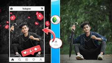 Instagram Photo Editing Snapseed | Snapseed Background Change || monu editz