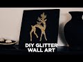 DIY Christmas Gift Idea: Homemade Black &amp; Gold Glitter Wall Art