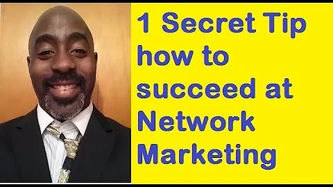 1 secret tip on how to be successful in network marketing or mlm