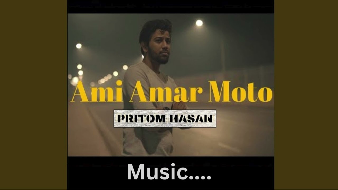 Tumi Tomar Moto  Ami Amar Moto  Without Music  Solo Version  Pritom Hasan 