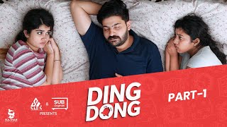 Ding Dong | Part -1 | Comedy | SUB Originals