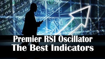 Best RSI Trading Strategy | Premier RSI Oscillator Indicator Testing