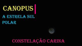 Sírius Cão Maior E Canopus De Carina Dia 25122021