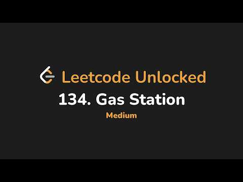 134. Gas Station | Leetcode Unlocked - Python