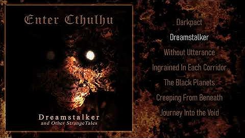 Enter Cthulhu - Dreamstalker and Other Strange Tales (Full Album 2025) Dark Ambient