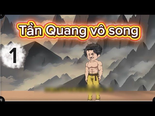 Tần Quang vô song 1 | phim hoạt hình animation