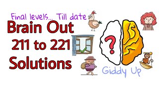 Brain out level 211 212 213 214 215 216 217 218 219 220 221 walkthrough solution