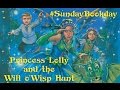Sunday Bookday: Princess Lolly & the Will o'Wisp Hunt