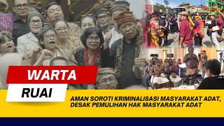 SEMINAR NASIONAL RUAI TV, MOMENTUM SATUKAN SUARA, DESAK SAHKAN RUU MASYARAKAT ADAT