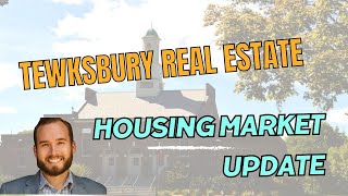 Tewksbury, Massachusetts Housing Update!