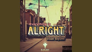 Video thumbnail of "Urban Rhythm - Everything Is Alright"