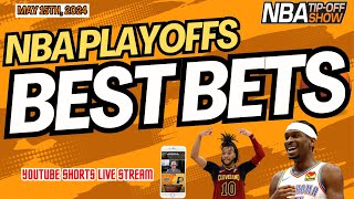 NBA Playoff Best Bets | NBA Player Props Today | Picks MAY 14th