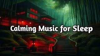 Calming Music for Sleep - a Night Full of Reflection - Enthusiasm