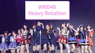 WRD48  - Heavy Rotation / AKB48 Group Asia Festival 2019 in Bangkok