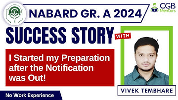 Mr. Vivek Tembhare: NABARD Grade A 2024 Success Story