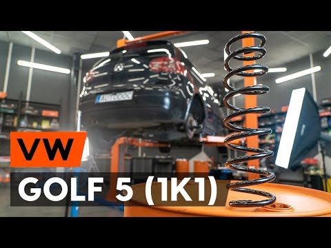 Kā nomainīt aizmugurējie atsperes VW GOLF 5 (1K1) [AUTODOC VIDEOPAMĀCĪBA]