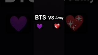 BTS vs Army status video | #bts #army #video #shorts