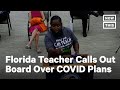 Teacher Challenges School Board on Reopening Plans | NowThis