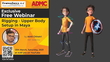 Webinar | Rigging - Upper Body Setup in Maya by Mr. Amit Chhetri