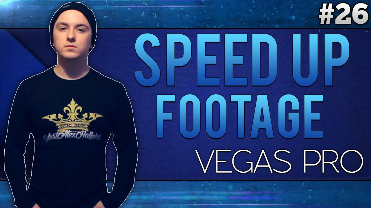 Sony Vegas Pro 13: How To Speed Up Footage - Tutorial #26 - YouTube