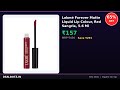 Lakmé Forever Matte Liquid Lip Colour, Red Sangria, 5.6 Ml at Rs.157 — 65% OFF | Amazon Deal Today