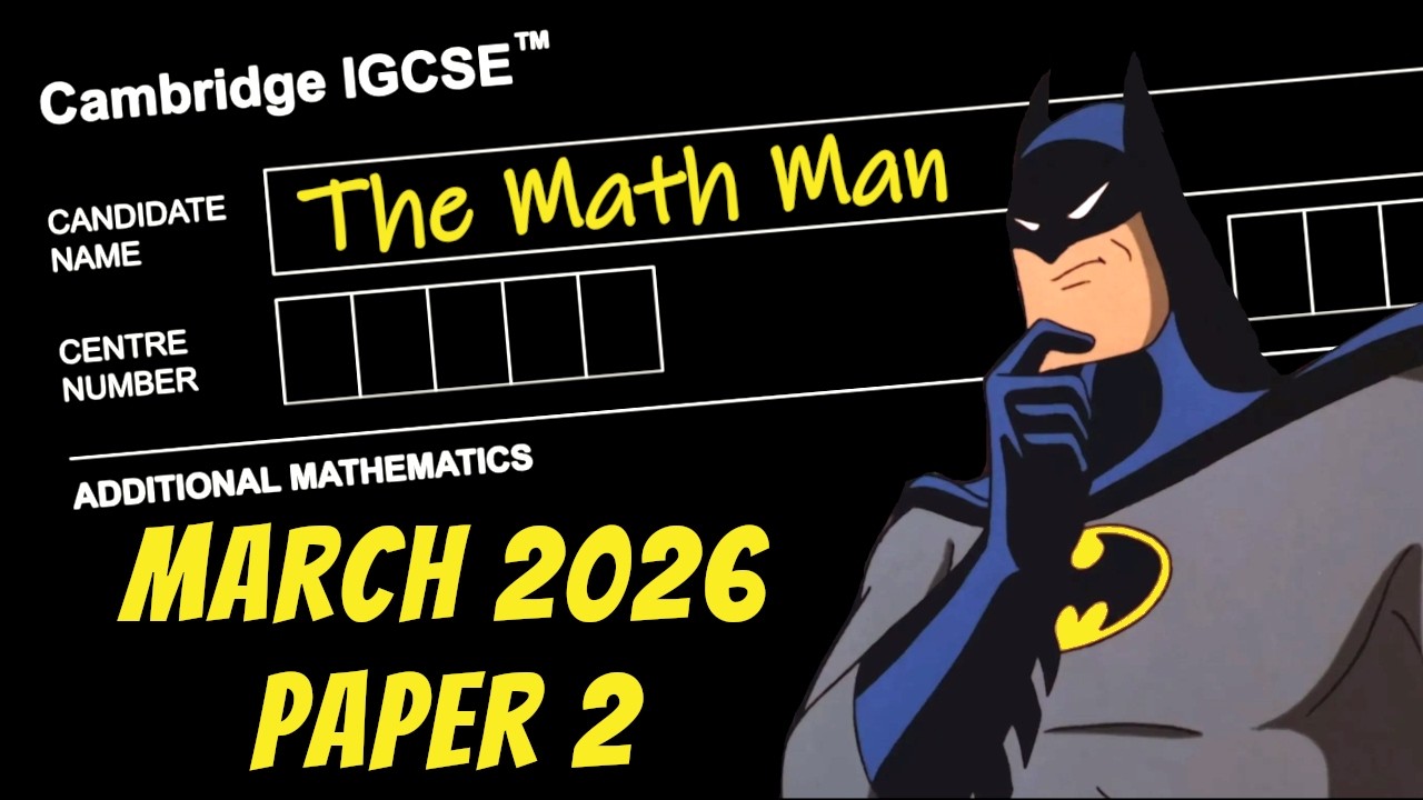 IGCSE Add Math | Feb 2026 | Paper 2 (0606/22/F/M/26 & 4037/22/F/M/26 ...