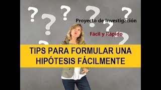 HOW TO MAKE A HYPOTHESIS WITH AN EXAMPLE. TYPES OF HYPOTHESES (RESEARCH PROJECT) HOW TO MAKE A HYPOTHESIS WITH AN EXAMPLE. TYPES OF HYPOTHESES (RESEARCH PROJECT)