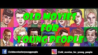 Old Movies for Young People Season 1 Trailer