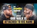 Ep #014 | Our Walk Is Attached To His Name | Ahch Andre @TorahXBesorah