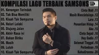 SAMSON | FULL ALBUM TERBAIK | #samson #laguindonesia #lagupopuler