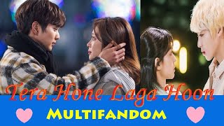 Tera Hone Laga Hoon Korean Mix Hindi Song Multifandom By Kdramakpop Fan Imnida