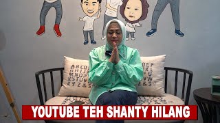 YOUTUBE TEH SHANTY HILANG!!! NUMPANG LAPAK