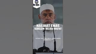 Ustadz Yazid bin Abdul Qadir Jawas - NASIHAT EMAS SEBELUM BELIAU WAFAT