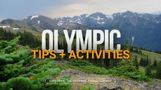 68: Exploring Olympic National Park - How to Plan the Best Trip
