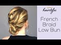 French Braid Low Bun - Easy Tutorial by TRHs