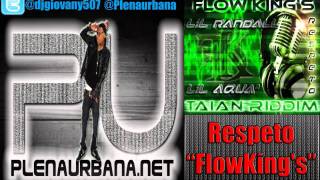 Respeto-FlowKing's "Taian Riddim"