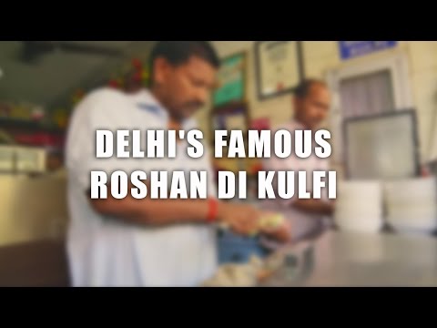 Delhi's Famous Roshan Di Kulfi | The DelhiPedia