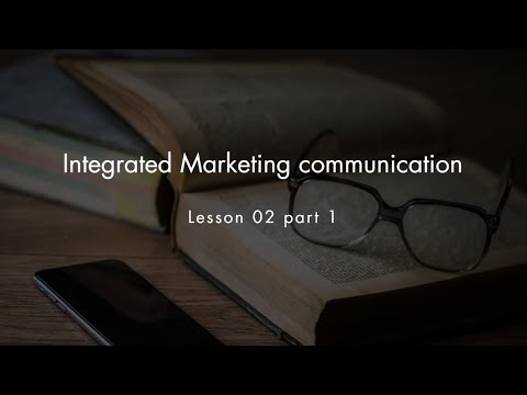 Integrated Marketing Communication Lesson 02 part 1