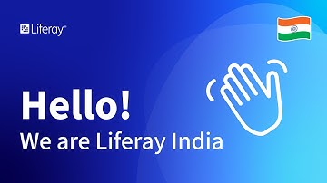 Hello! from Liferay India 👋 🇮🇳
